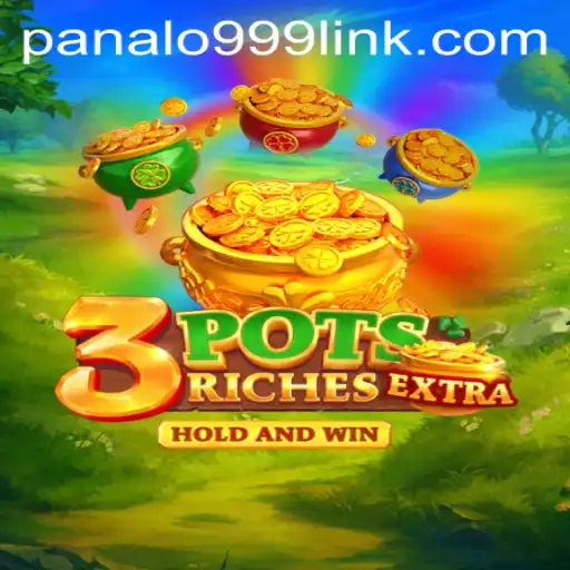 Exploring the Thrills of 3potsExtra: A Deep Dive into the Panalo999 Slot