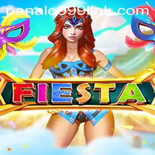 Exploring the World of Fiesta: A Thorough Guide to Panalo999 Slot